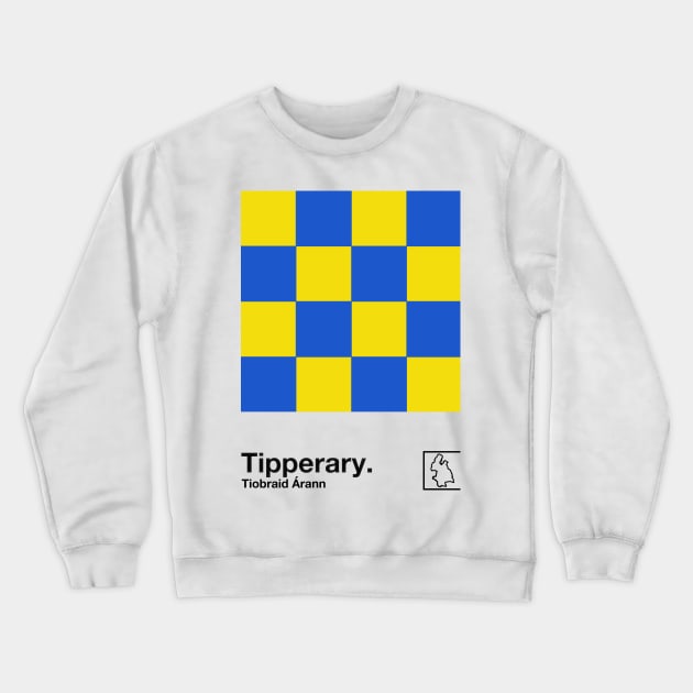 County Tipperary / Original Retro Style Minimalist Poster Design Crewneck Sweatshirt by feck!